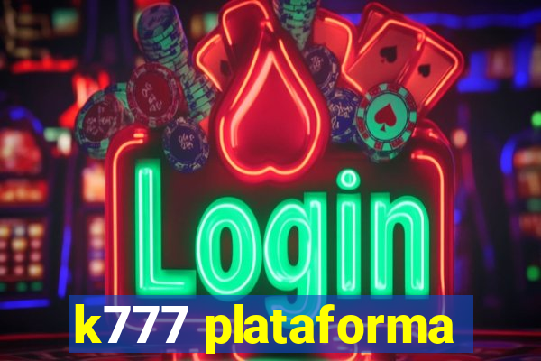 k777 plataforma